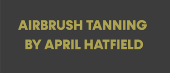 Airbrush Tanning April Hatfield